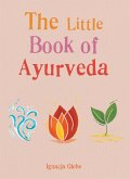The Little Book of Ayurveda (eBook, ePUB)