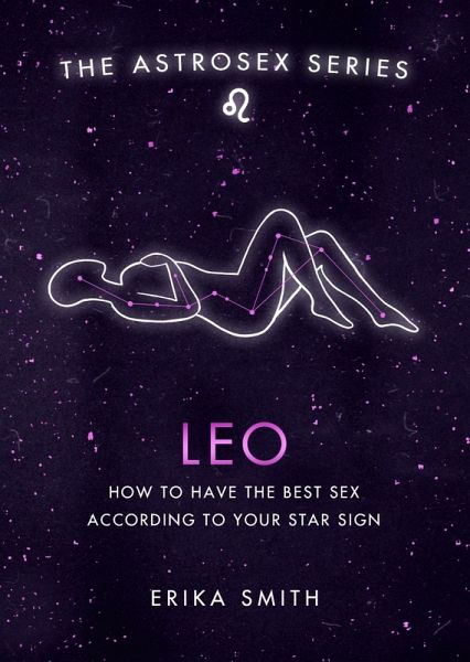 Astrosex: Leo (eBook, ePUB)