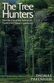 The Tree Hunters (eBook, ePUB)