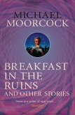 Breakfast in the Ruins and Other Stories (eBook, ePUB)
