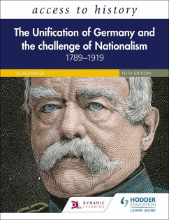 Access to History: The Unification of Germany and the Challenge of Nationalism 1789-1919, Fifth Edition (eBook, ePUB) - Sanders, Vivienne