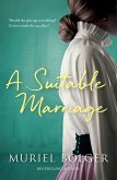 A Suitable Marriage (eBook, ePUB) A Suitable Marriage (eBook, ePUB)
