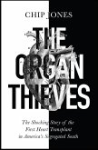 The Organ Thieves (eBook, ePUB)