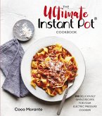 The Ultimate Instant Pot Cookbook (eBook, ePUB)