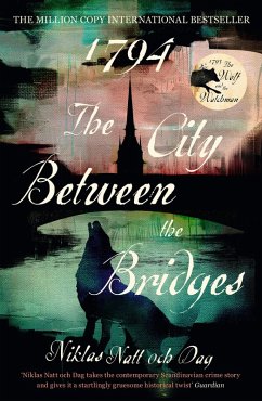 1794: The City Between the Bridges (eBook, ePUB) - Dag, Niklas Natt och