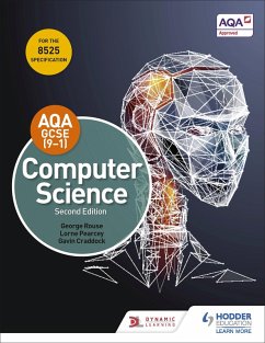 AQA GCSE Computer Science, Second Edition (eBook, ePUB) - Rouse, George; Pearcey, Lorne; Craddock, Gavin; Paget, Ian