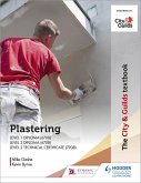 The City & Guilds Textbook: Plastering for Levels 1 and 2 (eBook, ePUB)