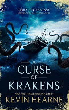 A Curse of Krakens (eBook, ePUB) - Hearne, Kevin