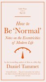 How to Be 'Normal' (eBook, ePUB)