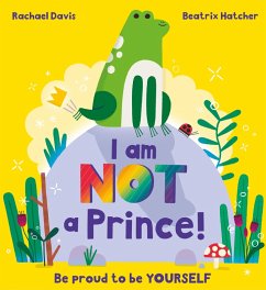 I Am NOT a Prince (eBook, ePUB) - Davis, Rachael