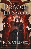 The Dragon of Jin-Sayeng (eBook, ePUB) The Dragon of Jin-Sayeng (eBook, ePUB)