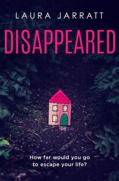 Disappeared (eBook, ePUB) - Jarratt, Laura