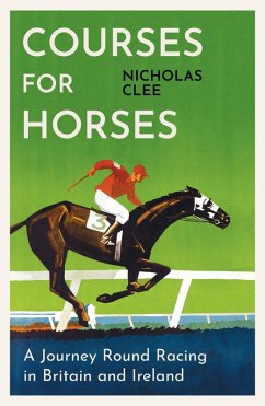 Courses for Horses (eBook, ePUB) - Clee, Nicholas