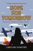 Hope for Tomorrow (Hope Stapleford Adventure 3) (eBook, ePUB)