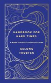 Handbook for Hard Times (eBook, ePUB)