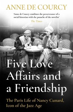 Five Love Affairs and a Friendship (eBook, ePUB) - De Courcy, Anne