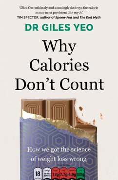 Why Calories Don't Count (eBook, ePUB) - Yeo, Giles