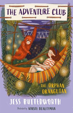 The Orphan Orangutan (eBook, ePUB) - Butterworth, Jess
