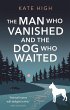 The Man Who Vanished and the Dog Who... - Bild 1