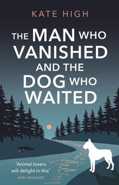 Cover The Man Who Vanished and the Dog Who Waited (eBook, ePUB)