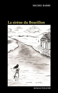 La sirène du Bourillon (eBook, ePUB) - Barbe, Michel