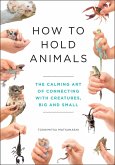 How to Hold Animals (eBook, ePUB)