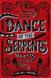 The Dance of the Serpents (eBook, ePUB) - Bild 1