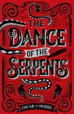 The Dance of the Serpents (eBook, ePUB)