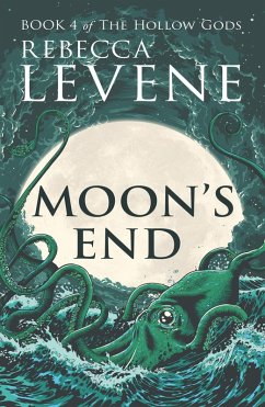 Moon's End (eBook, ePUB) - Levene, Rebecca Moon's End (eBook, ePUB) - Levene, Rebecca