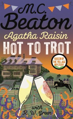 Agatha Raisin: Hot to Trot (eBook, ePUB) - Beaton, M. C.