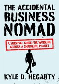 The Accidental Business Nomad (eBook, ePUB)