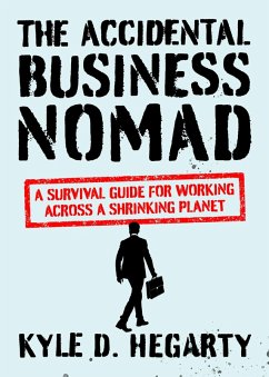 The Accidental Business Nomad (eBook, ePUB) - Hegarty, Kyle