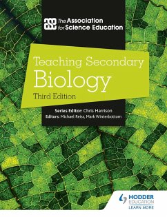 Teaching Secondary Biology 3rd Edition (eBook, ePUB) - Education, The Association For Science