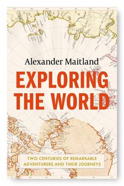 Exploring the World (eBook, ePUB) - Maitland, Alexander