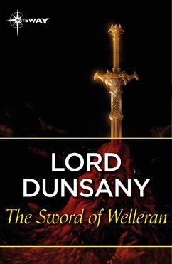 The Sword of Welleran (eBook, ePUB) - Dunsany, Lord