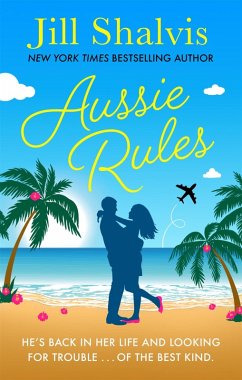 Aussie Rules (eBook, ePUB) - Shalvis, Jill