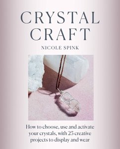 Crystal Craft (eBook, ePUB) - Spink, Nicole