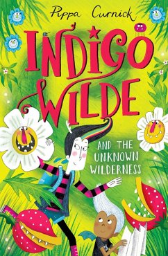 Indigo Wilde and the Unknown Wilderness (eBook, ePUB) - Curnick, Pippa
