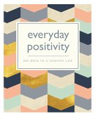 Everyday Positivity (eBook, ePUB)