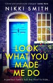 Look What You Made Me Do (eBook, ePUB) Look What You Made Me Do (eBook, ePUB)
