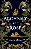 Alchemy and Rose (eBook, ePUB)