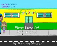 First Day Of Preschool (Chloe & Caleb's Community) (eBook, ePUB) - Stewart, Melanie