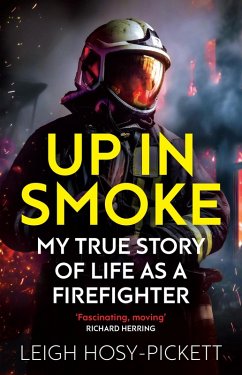 Up In Smoke - Stories From a Life on Fire (eBook, ePUB) - Hosy-Pickett, Leigh