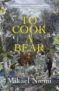 To Cook a Bear (eBook, ePUB) - Niemi, Mikael