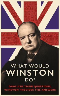 What Would Winston Do?: Dads ask their questions, Winston provides the answers (eBook, ePUB) - Enfield, Ed