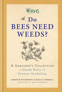 RHS Do Bees Need Weeds (eBook, ePUB) - Farrell, Holly; Richards, Gareth