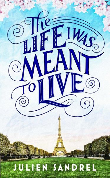 The Life I was Meant to Live (eBook, ePUB)