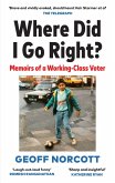 Where Did I Go Right? (eBook, ePUB)