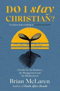 Do I Stay Christian? (eBook, ePUB) - D. Mclaren, Brian