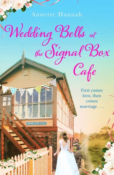 Wedding Bells at the Signal Box Cafe (eBook, ePUB) Wedding Bells at the Signal Box Cafe (eBook, ePUB)
